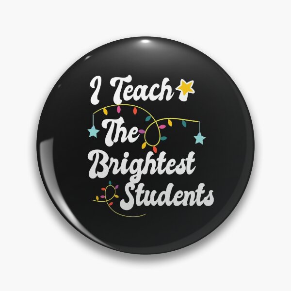 Item preview, I Teach The Brightest Students designed and sold by AmeliaStore1.