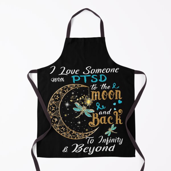 Item preview, I Love Someone With PTSD To The Moon And Back designed and sold by Adropine.