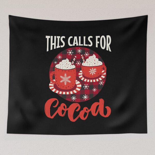 Item preview, This Calls For Cocoa, Holiday Hot Chocolate Lover designed and sold by Maria Garcia.