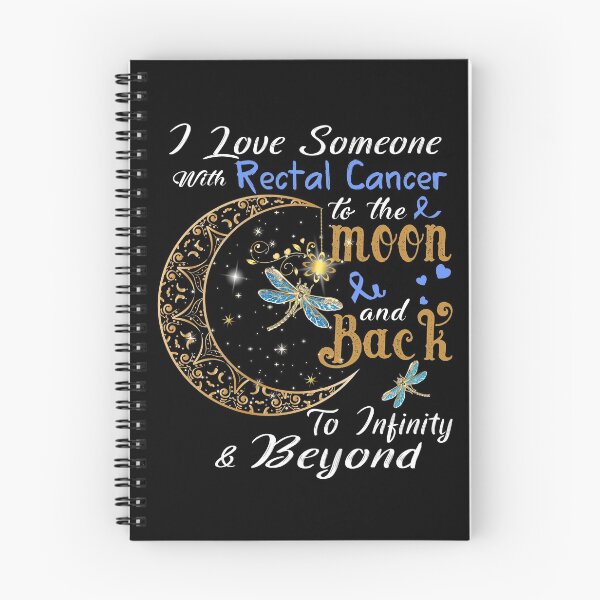 Item preview, I Love Someone With Rectal Cancer To The Moon And Back designed and sold by Adropine.