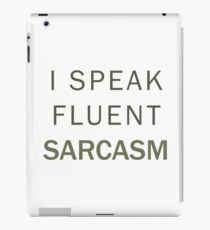 Fluent Sarcasm iPad Case/Skin