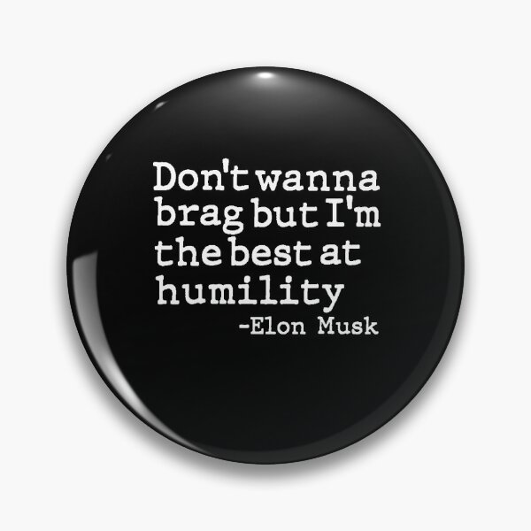Item preview, Don't Wanna Brag But I'm The Best At Humility Funny Quote Design designed and sold by AritraSur.