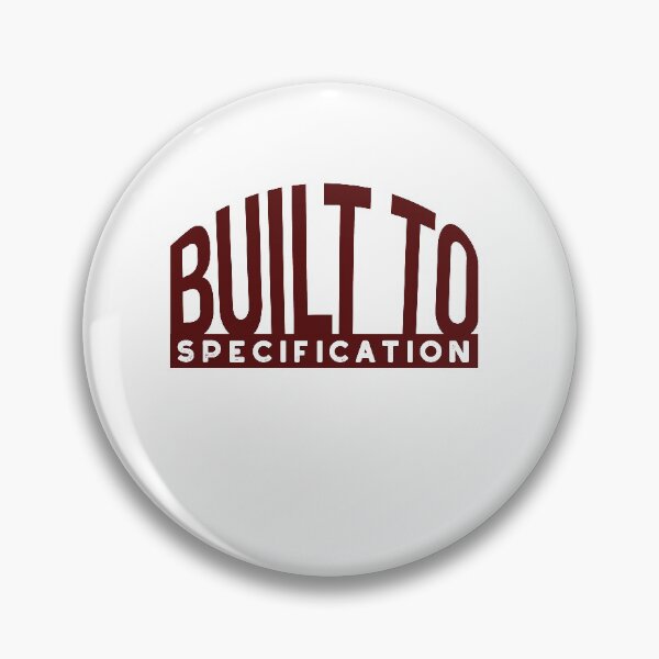 Item preview, Funny Engineer Pun Built to Specification designed and sold by whyitsme.