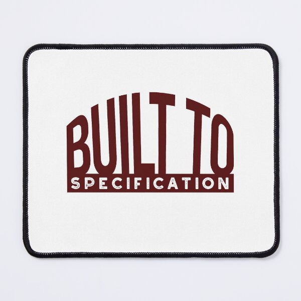 Item preview, Funny Engineer Pun Built to Specification designed and sold by whyitsme.