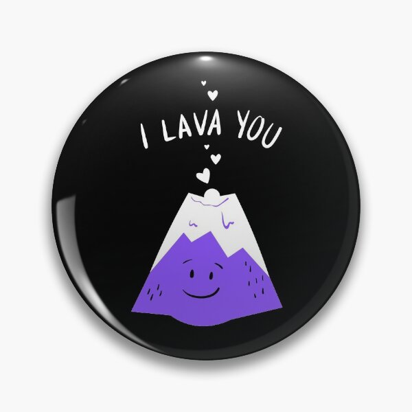 Item preview, I Lava You Volcano Pun Funny Quote Design designed and sold by AritraSur.
