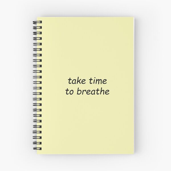 Item preview, take time to breathe designed and sold by SomeGuyLou.