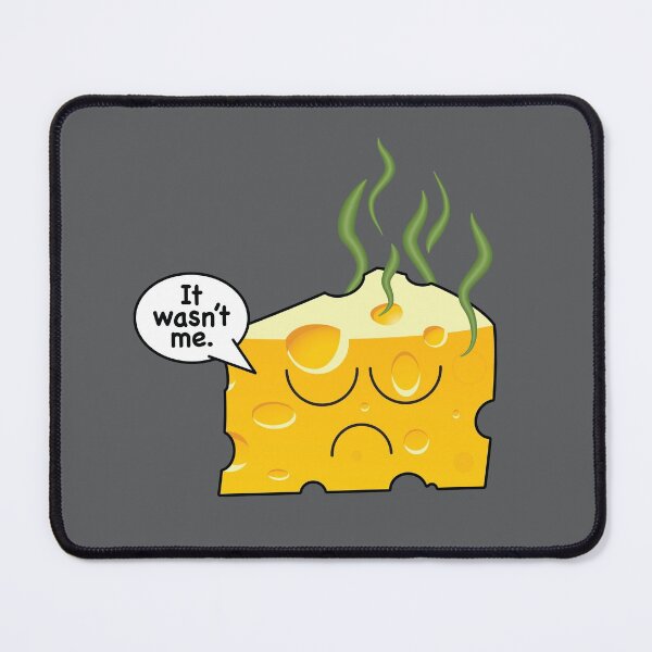 Item preview, "It wasn't me" Stinky Cheese designed and sold by houseofwray.