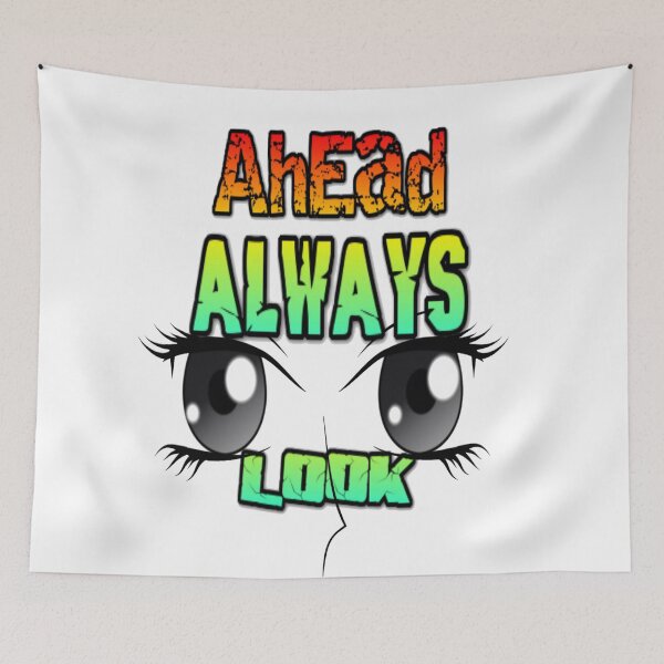 Item preview, Always look ahead  designed and sold by atomsama.