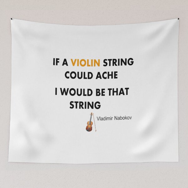 Item preview, IF A VIOLIN STRING COULD ACHE, I WOULD BE THAT STRING     designed and sold by so01.