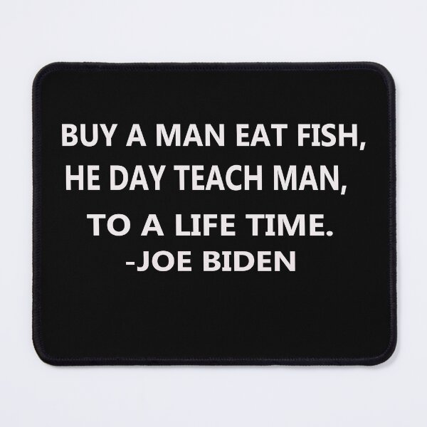 Item preview, Mens Buy a Man Eat Fish the Day Teach Man Funny Joe Biden designed and sold by MORADRIF.
