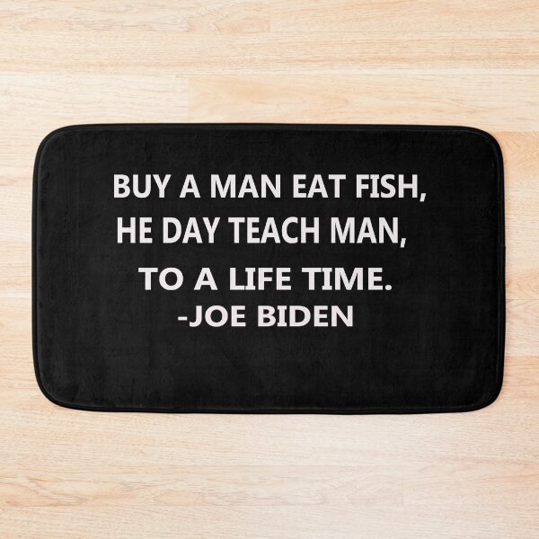 Item preview, Mens Buy a Man Eat Fish the Day Teach Man Funny Joe Biden designed and sold by MORADRIF.