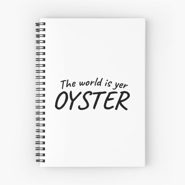 Item preview, The World is Yer Oyster designed and sold by TheBookAuror.