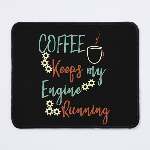 Item preview, Funny Engineering Coffee Saying designed and sold by whyitsme.