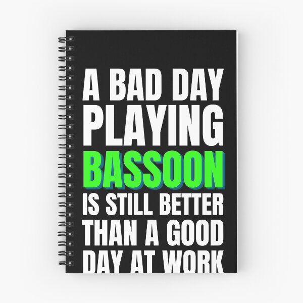 Item preview, A Bad Day Playing Bassoon designed and sold by Crafty-Mornings.
