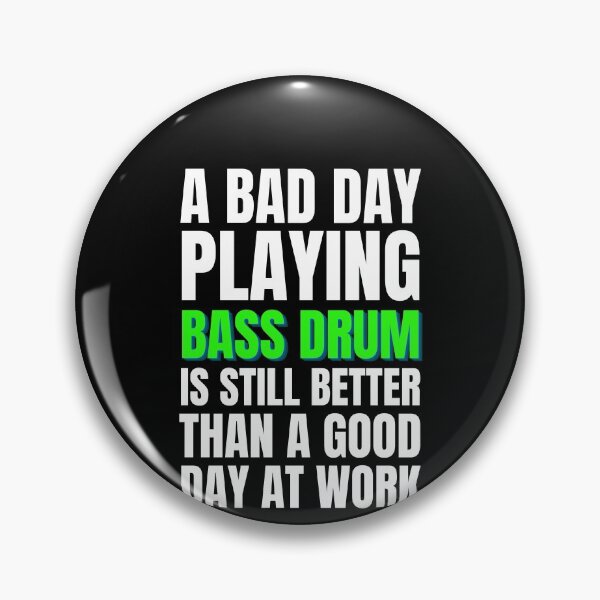 Item preview, A Bad Day Playing Bass Drum designed and sold by Crafty-Mornings.