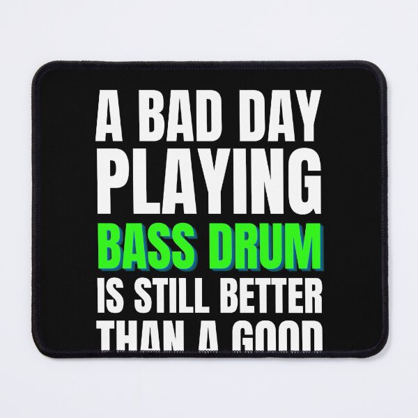 Item preview, A Bad Day Playing Bass Drum designed and sold by Crafty-Mornings.