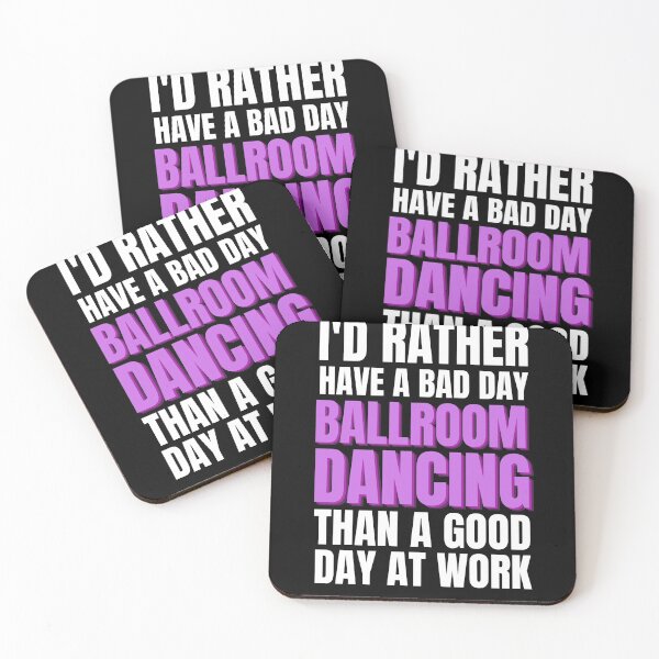 Item preview, I'd Rather Have a Bad Day Ballroom Dancing designed and sold by Crafty-Mornings.