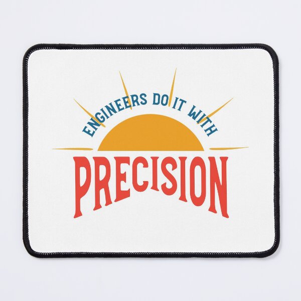 Item preview, Engineering Pun engineers Do It With Precision designed and sold by whyitsme.