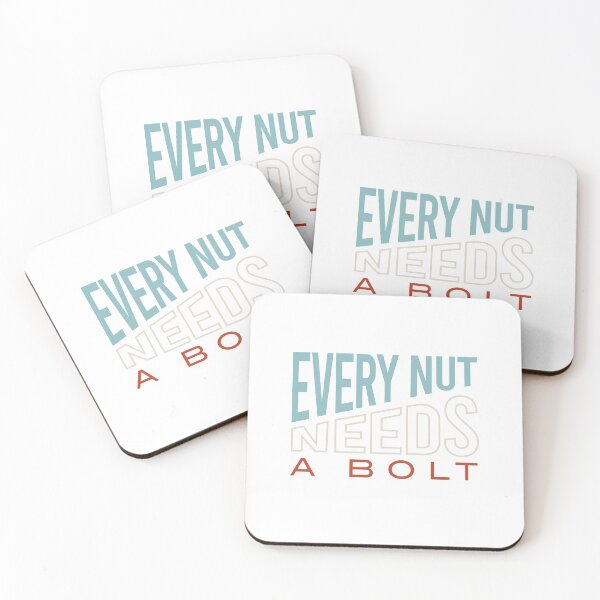 Item preview, Funny Engineering Pun Every Nut Needs a Bolt designed and sold by whyitsme.