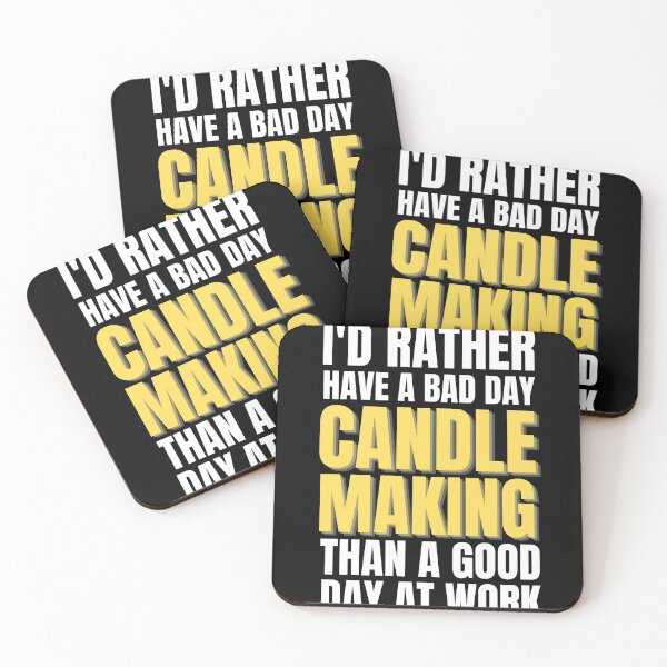 Item preview, I'd Rather Have a Bad Day Candle Making designed and sold by Crafty-Mornings.