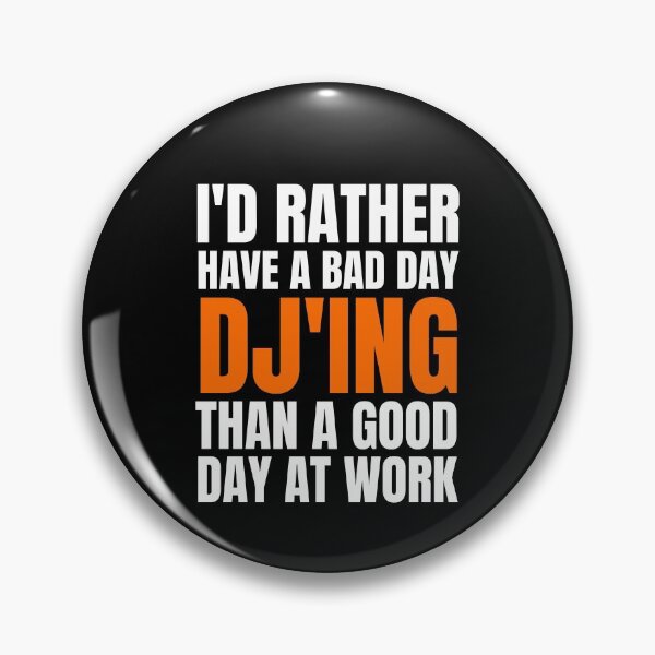 Artikelvorschau, Ich hätte lieber einen schlechten Tag beim DJing entworfen und verkauft von Crafty-Mornings.