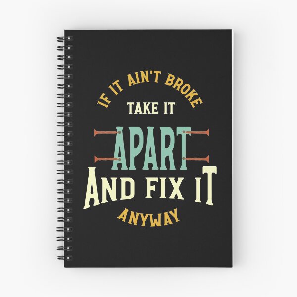Item preview, Funny Engineer Saying if It ain't Broke Fix It designed and sold by whyitsme.