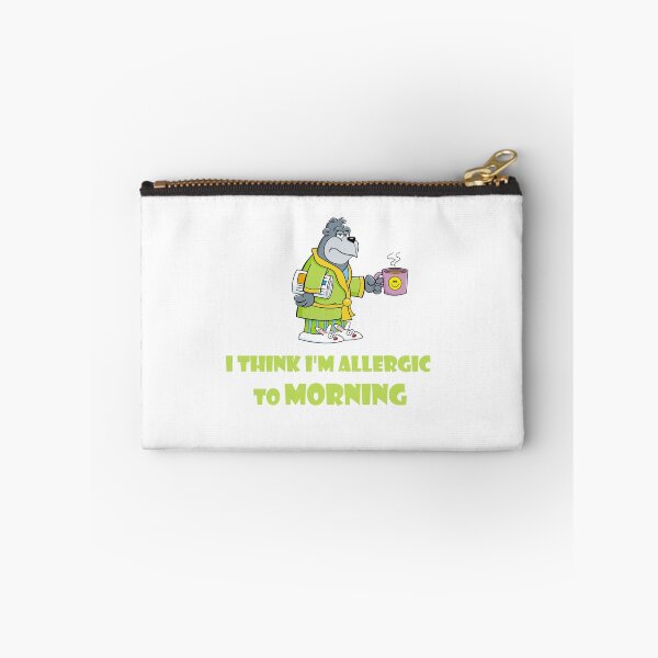 Item preview, I think I'm Allergic to Morning, funny animal print designed and sold by FunnySunny T-Shirts.