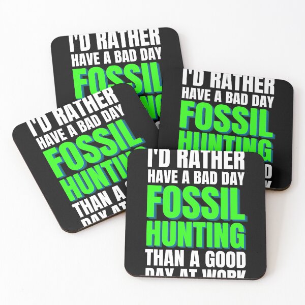 Item preview, I'd Rather Have a Bad Day Fossil Hunting designed and sold by Crafty-Mornings.