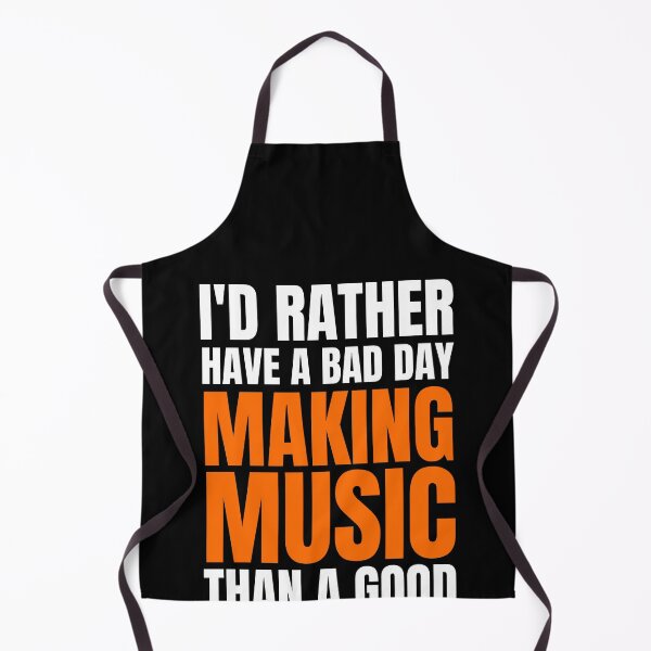 Item preview, I'd Rather Have a Bad Day Making Music designed and sold by Crafty-Mornings.