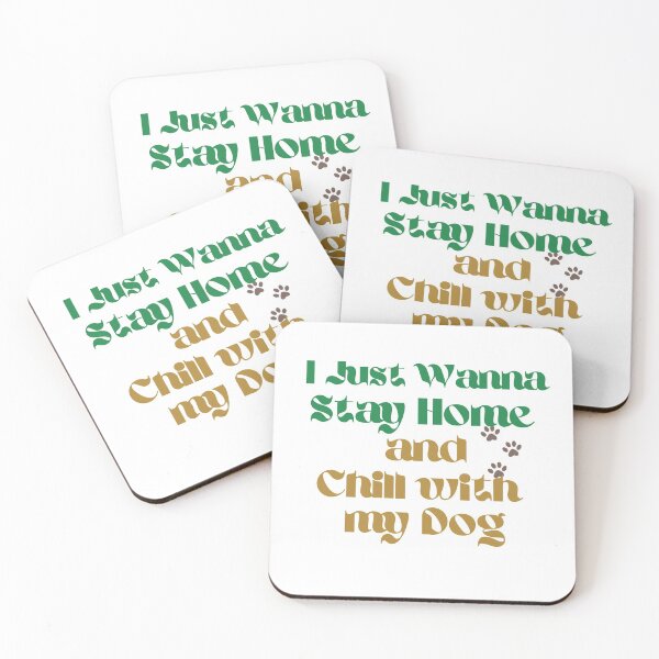 Item preview, I just wanna stay home and chill with my dog designed and sold by aboniteblanc.