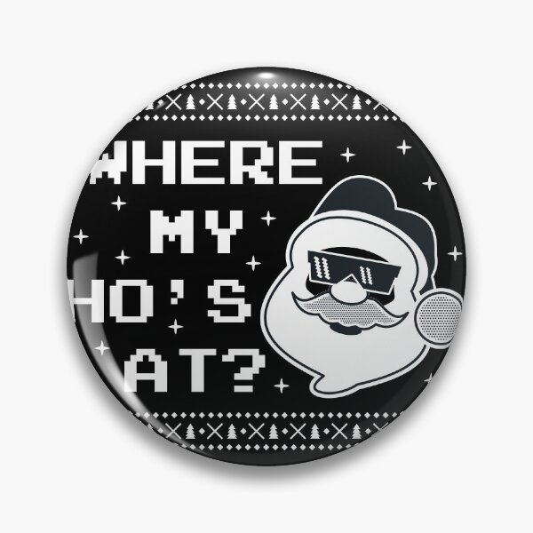 Item preview, FUNNY SANTA CLAUS WHERE MY HO'S AT? T-SHIRT designed and sold by bigerdan.