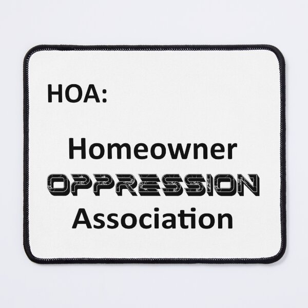 Item preview, HOAs SUCK designed and sold by amigaboy.