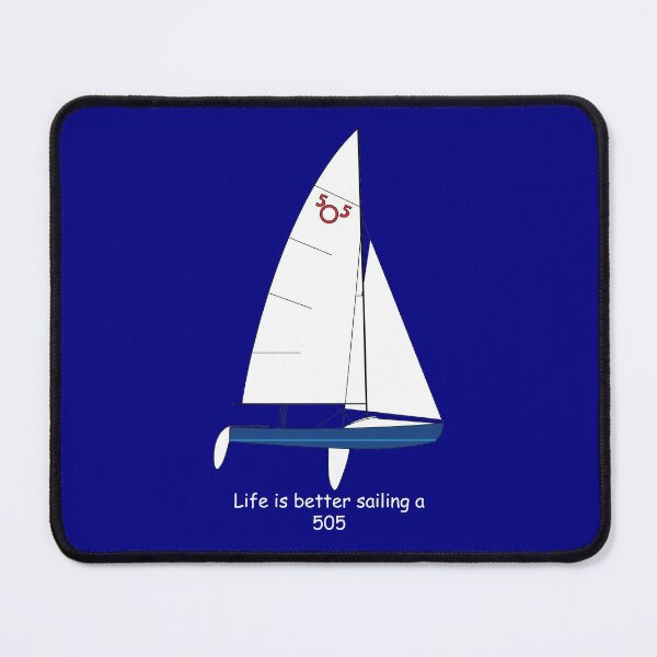 Item preview, International 505 Sailboat - Life is Better Sailing a 505 designed and sold by CHBB.