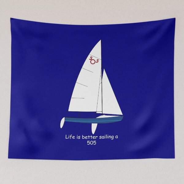 Item preview, International 505 Sailboat - Life is Better Sailing a 505 designed and sold by CHBB.