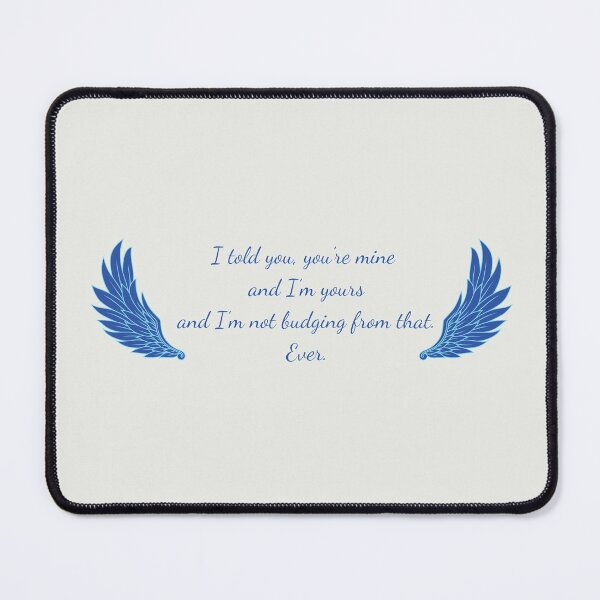Item preview, I told you, you're mine | Archangel's Light designed and sold by readallthebooks.