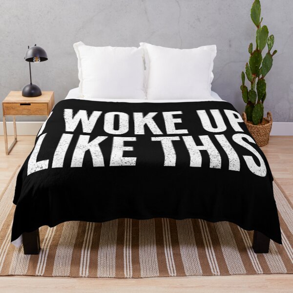 Item preview, I Woke Up Like This designed and sold by Creatively Torn.