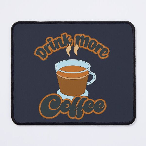 Item preview, Drink More Coffee - Hot Coffee In Glass Mug designed and sold by Chubuter.