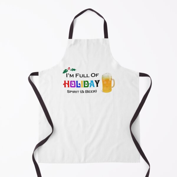Item preview, I'm Full of Holiday Spirit (& Beer) designed and sold by WeTrieditatHome.