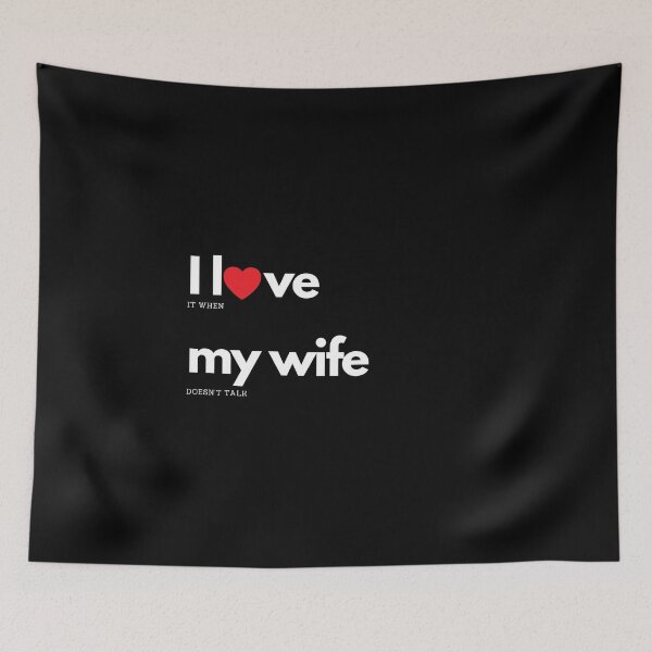 Item preview, I love my wife, funny marriage  text designed and sold by NiceSign.