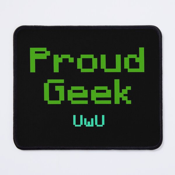 Item preview, Proud Geek designed and sold by Stephanie Otano.
