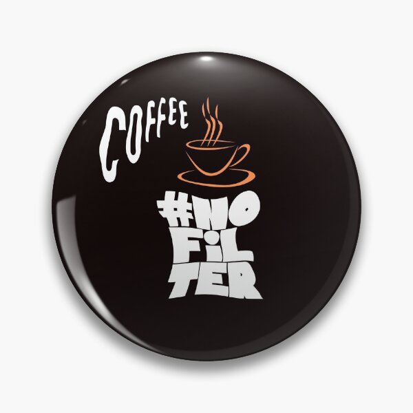 Item preview, No Filter Coffee designed and sold by passiveink.
