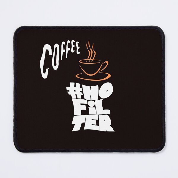 Item preview, No Filter Coffee designed and sold by passiveink.