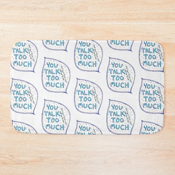 Item preview, You talk too much designed and sold by SassySpike.