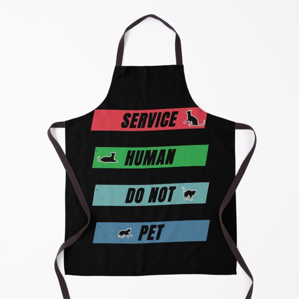 Item preview, Service Human Do Not Pet designed and sold by FridPix.