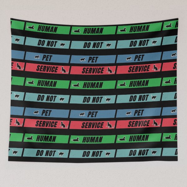 Item preview, Service Human Do Not Pet designed and sold by FridPix.