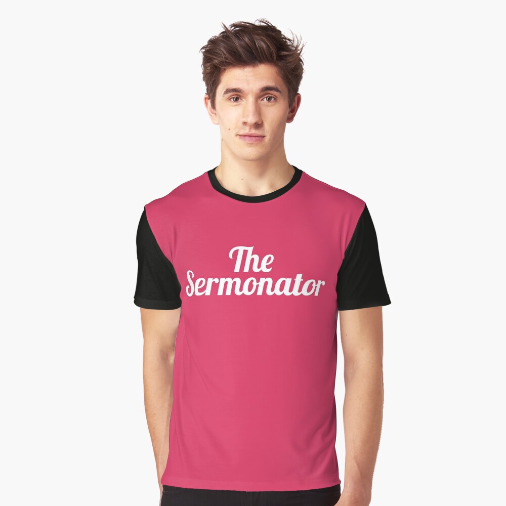 The Sermonator Funny Church Pastor T-shirt Long Winded Gag Gift Crew Sweatshirt 