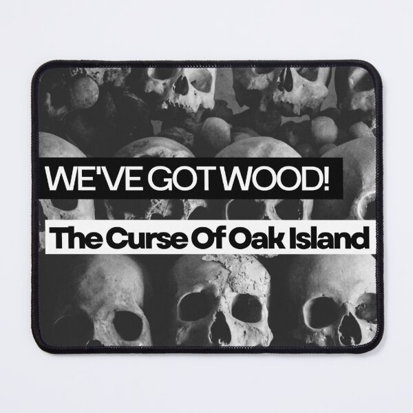 Item preview, MerchHaus - We've Got Wood Oak Island Black & White Treasure Hunting/Metal Detecting/Digging Design designed and sold by MerchHaus.