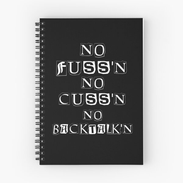 Item preview, No Fussing No Cussing No Backtalking Funny Country Saying designed and sold by Ripoubsb.