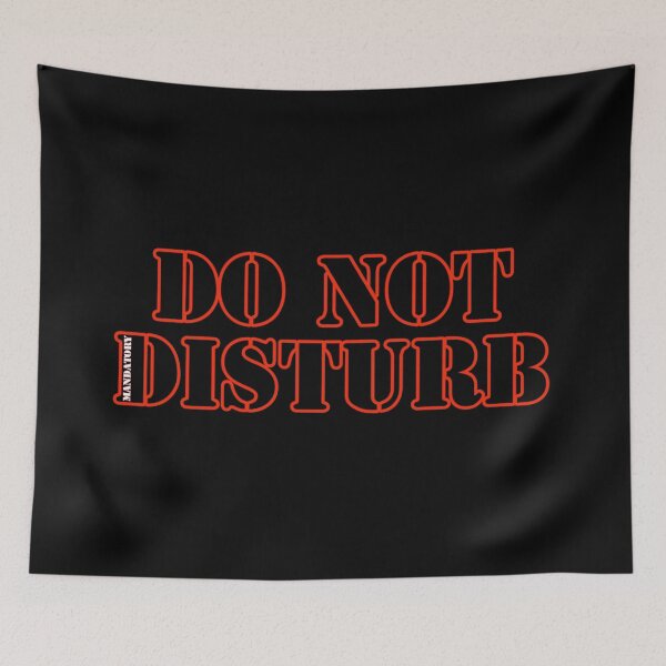 Item preview, DO NOT DISTURB MANDATORY  designed and sold by Mandatory.