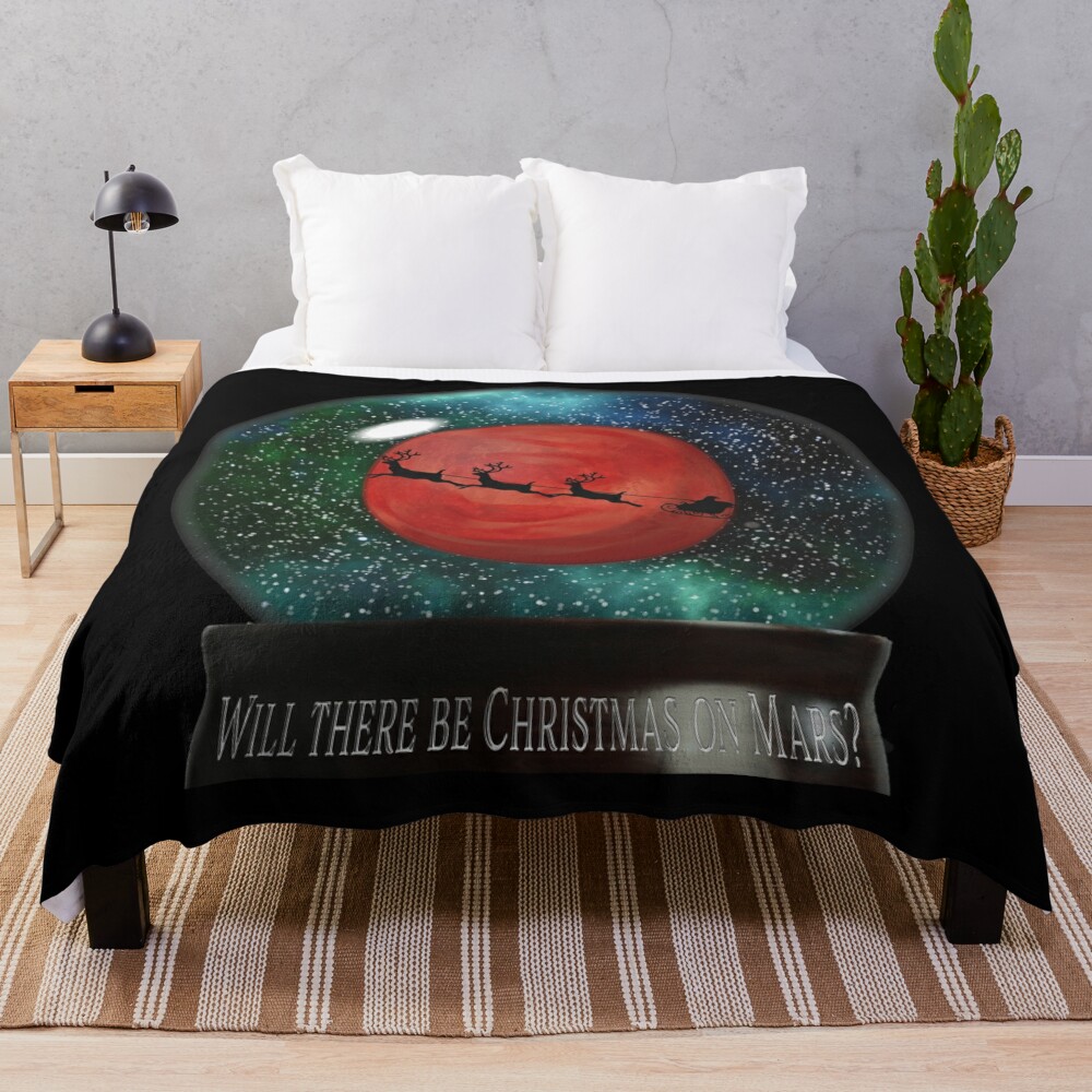 Will There Be Christmas On Mars? (snowglobe) Throw Blanket